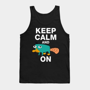 Keep calm and Perry on - Perry the Platipus Tank Top